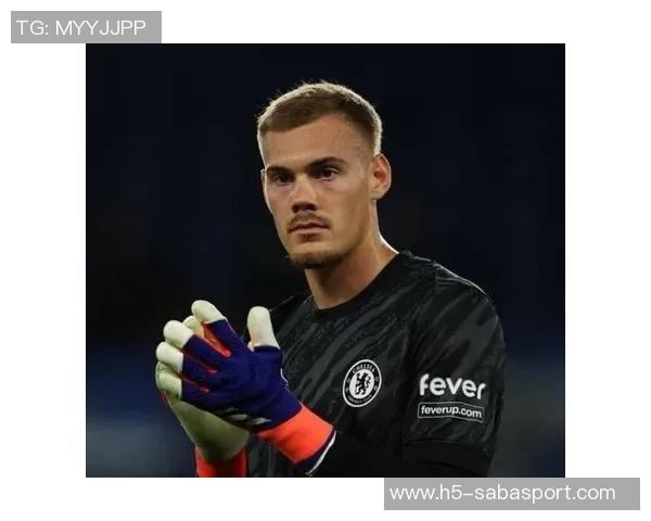 约恩森冬窗欲离队切尔西暂无放人计划引发关注