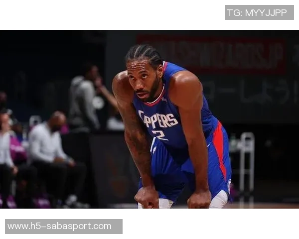 乔治半场表现低迷仅得5分2板2助球队需寻找新进攻点